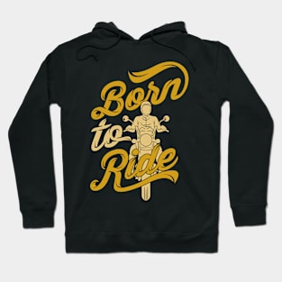 Born to Ride Hoodie